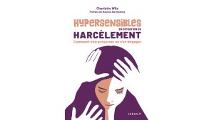 Hypersensibles en situation de harcelement